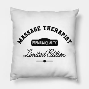 Massage Therapist - Premium Quality Limited Edition Pillow