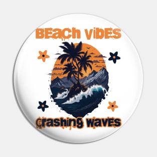 Beach Vibes, Crashing Waves Pin