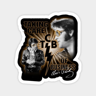taking care tcb gift for fans elvis presley Magnet