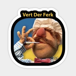 Funny Vert Der Ferk - The Swedish Chef Retro - Weed Magnet