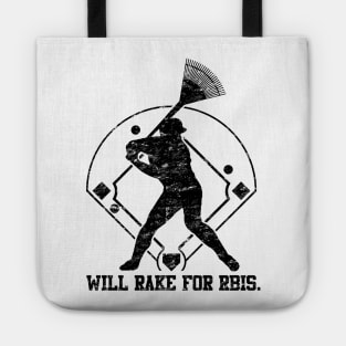 Will Rake For RBIs Baseball Design Tote