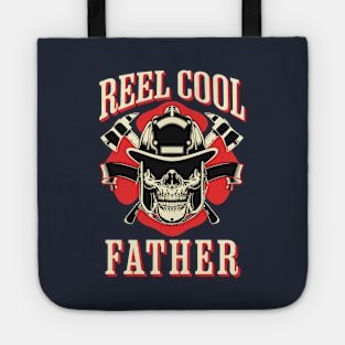 Reel Cool Father Firefighter, Husband, Dad, Daddy, Papa Tote