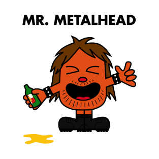 Mr. Metalhead T-Shirt