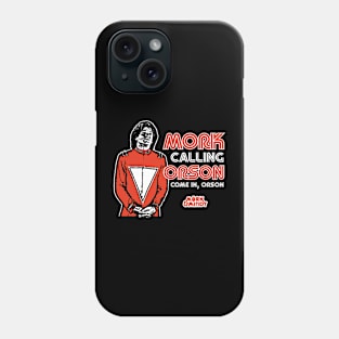 Mork Calling Orson Phone Case