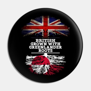 British Grown With Greenlander Roots - Gift for Greenlander With Roots From Greenland Pin