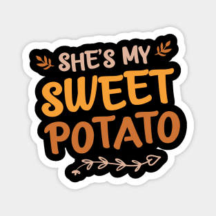 She's My Sweet Potato Magnet