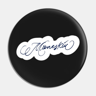 The Loneliest signature ~ Måneskin Pin