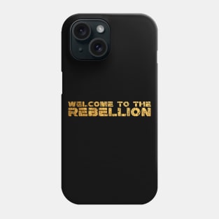 Welcome To The Rebellion Retro Gold Phone Case