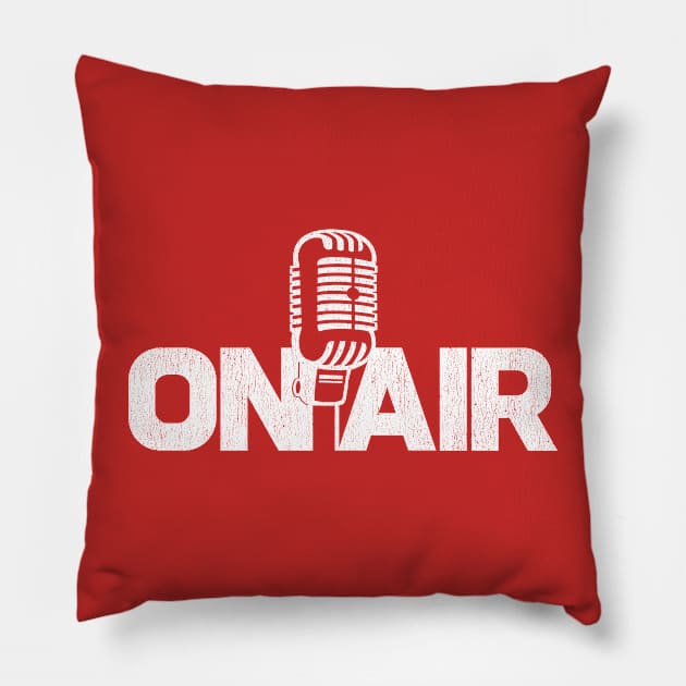 On Air podcaster dj radio voice over microphone t-shirt Pillow by e2productions