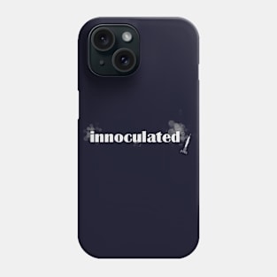 Innoculated Phone Case