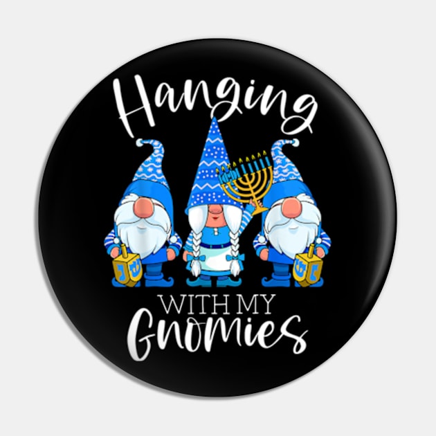 Hanging With My Gnomies Hanukkah Jewish Gnomes Chanukah Pin by marchizano