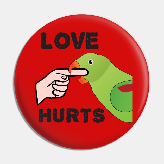 Love Hurts - Alexandrine Parakeet Female Pin by Einstein Parrot