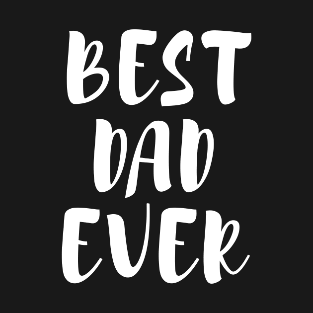 Best Dad Ever Father's Day by Lasso Print