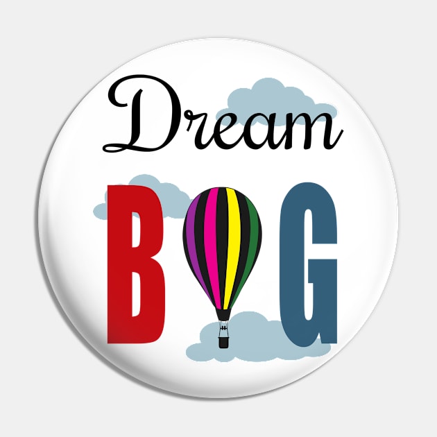 Dream big Pin by BattaAnastasia