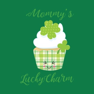 Mommy's lucky charmer T-Shirt