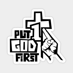 Put God first. Magnet