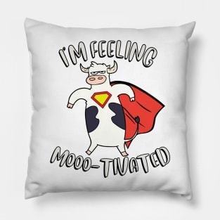 Motivated cow Pillow