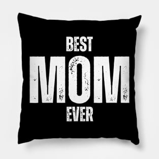 Best MOM Ever Pillow