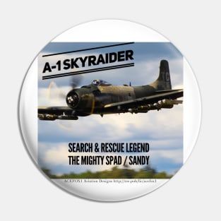 A-1 Skyraider “The Proud American” Pin