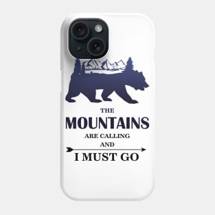 mountains are calling and i must go, Wanderlust California Bear Silhouette with Mountains Landscape, Trees, Moon & Stars Phone Case