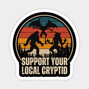 Support Your Local Cryptid, Funny Cryptid Magnet