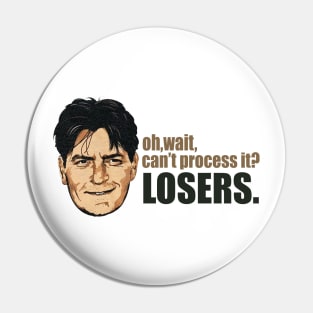 Charlie Sheen Oh Wait Can't Process It Pin