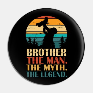 Brother The Man The Myth The Legend Happy Father Parent Day Summer Holidays Vintage Retro Pin