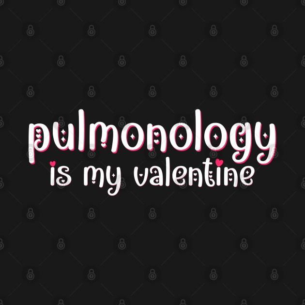 Pulmonology is my Valentine by MedicineIsHard