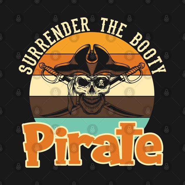 Surrender The Booty Pirate by Schimmi