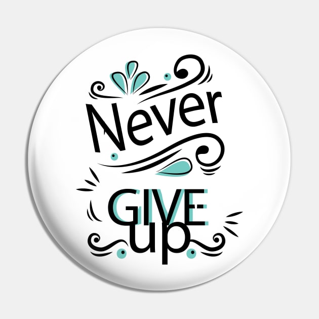 Never Give Up Positive Words Art Pin by MariaStore