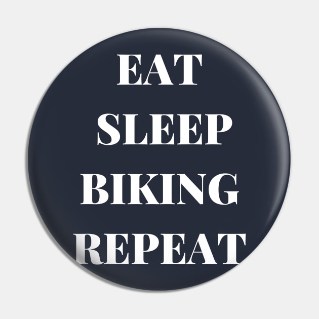 EAT SLEEP BIKING REPEAT Pin by CHARNISTA STUDIO