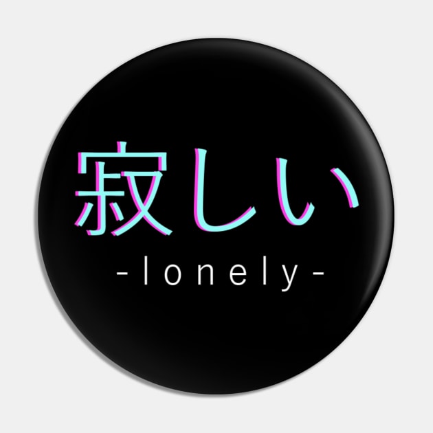 Lonely Otaku Streetwear Vaporwave Aesthetic Gift Pin by VaporwaveAestheticDreams