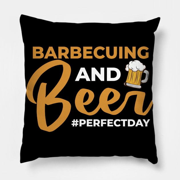 Barbecuing and Beer perfectday Barbecue Pillow by Anfrato