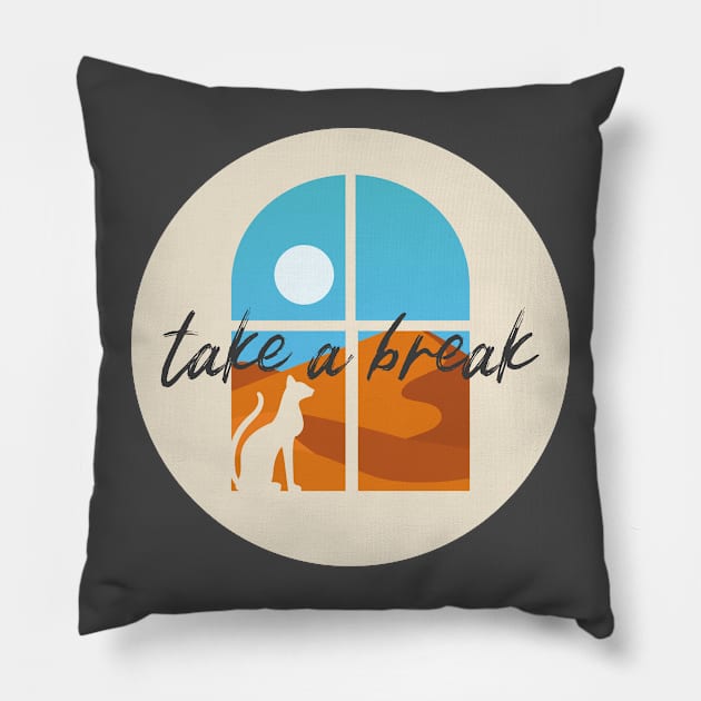 Take a Break Cat Lover Pillow by Tip Top Tee's