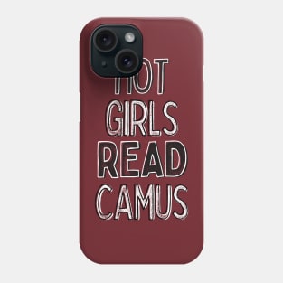 Hot Girls Read Camus - Nerdy Intellectual Design Phone Case