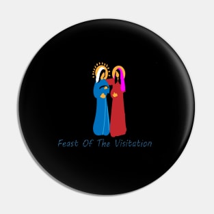 Feast Of The Visitation Pin