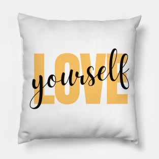 Love yourself Pillow