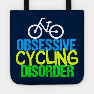 Funny Cyclist | Obsessive Cycling Disorder Tote