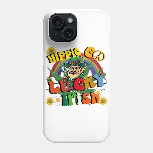 Hippie Go Lucky Irish 2 Phone Case by Debrawib