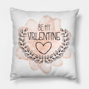 Be my valentine sweet design Pillow