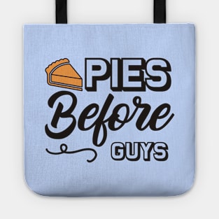 Pies before guys Tote