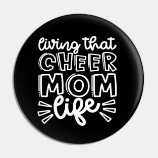 Living That Cheer Mom Life Cheerleader Cheer Mom Cute Pin