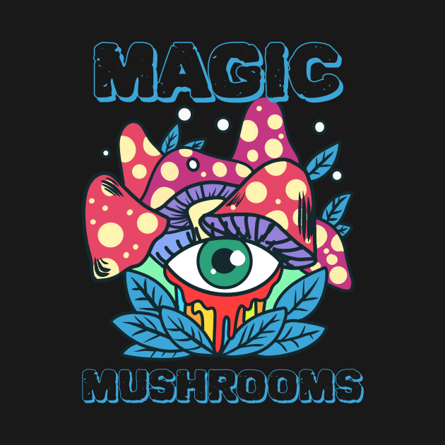 Magic Mushrooms, hallucinogenic mushrooms, microdose mushrooms, psilocybin mushroom by One Eyed Cat Design