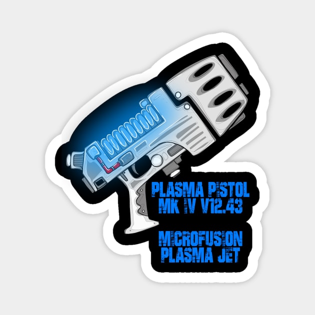 Plasma pistol Magnet by paintchips