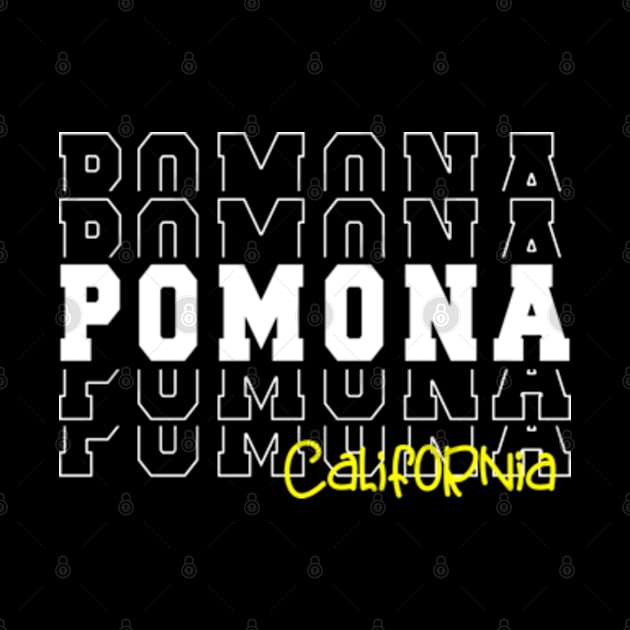 Pomona city California Pomona CA by TeeLogic