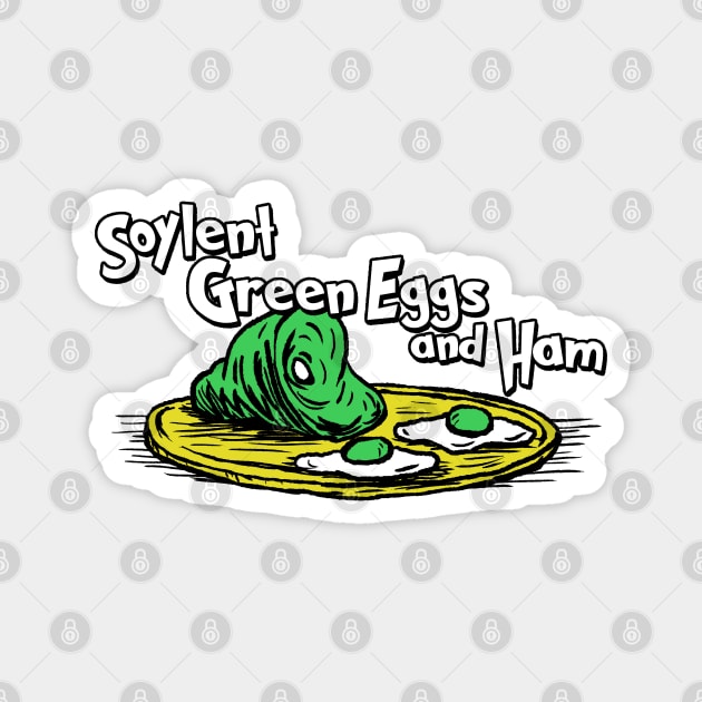 Soylent Green Eggs and Ham Magnet by graffd02