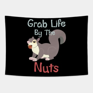 Grab Life by the Nuts Squirrel Design Tapestry