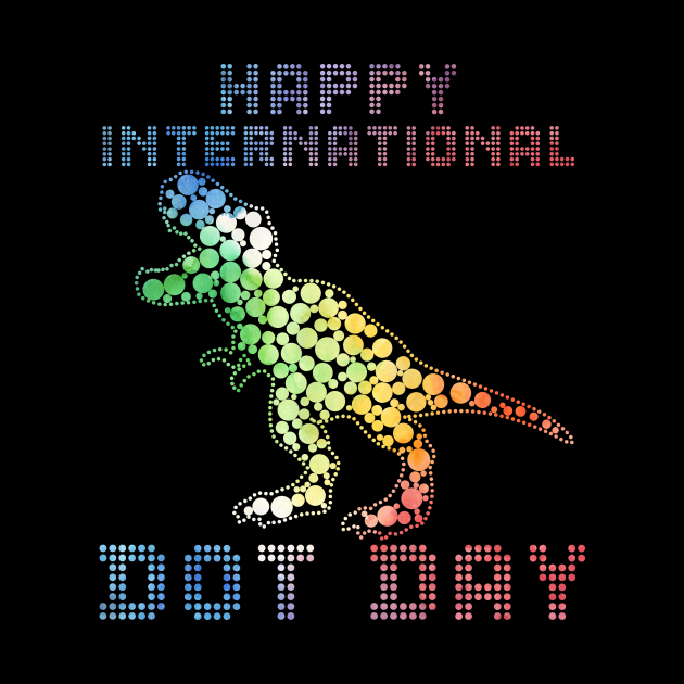 Funny Polka Dot T Rex Dinosaur September 15th Dot Day by peskyrubeus