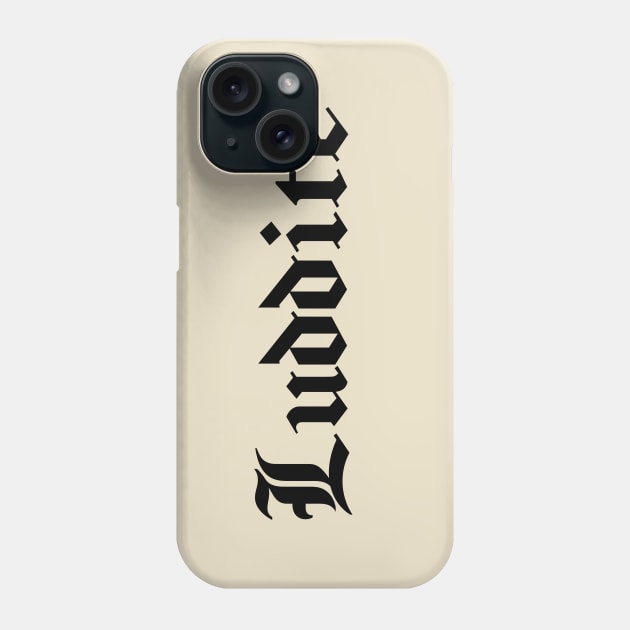 Luddite - black gothic letters - blackletter art Phone Case by PlanetSnark