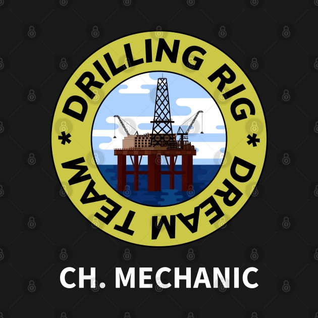 Oil & Gas Drilling Rig Dream Team Series - Chief Mechanic by Felipe G Studio